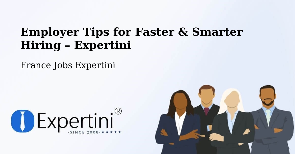 Employer Tips for Hiring & Recruitment – Bazouges La Pérouse - Bazouges La Pérouse, France Jobs Expertini