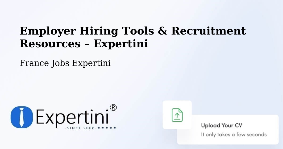 Employer Hiring Tools & Recruitment Resources – Bazouges La Pérouse - Bazouges La Pérouse, France Jobs Expertini