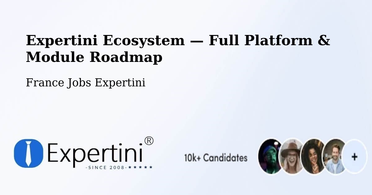 Expertini Ecosystem — Full Platform & Module Roadmap – Bazouges La Pérouse