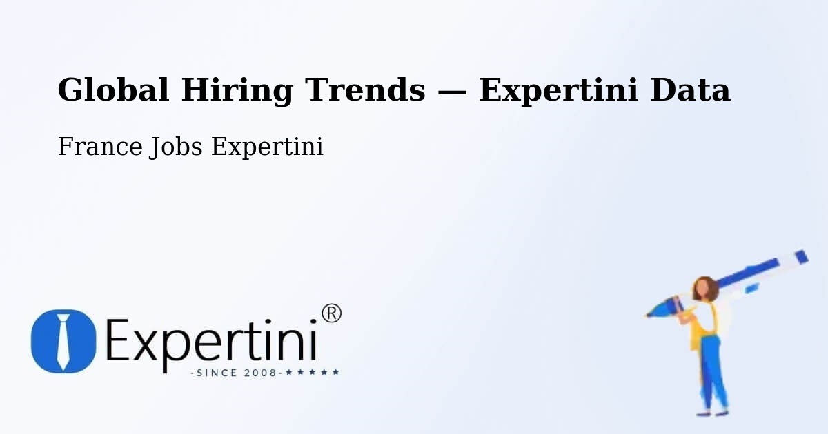 Global Hiring Trends — Expertini Platform Data Bazouges La Pérouse — France — Expertini