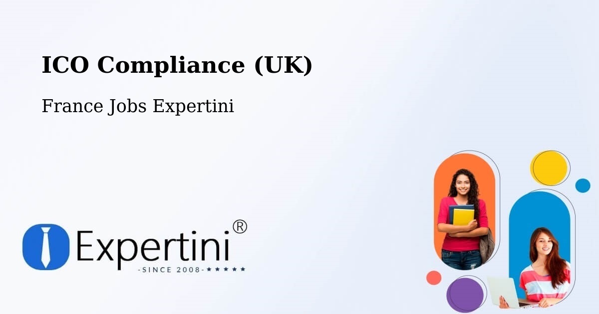 UK Data Protection & ICO Compliance – Bazouges La Pérouse - France Jobs Expertini