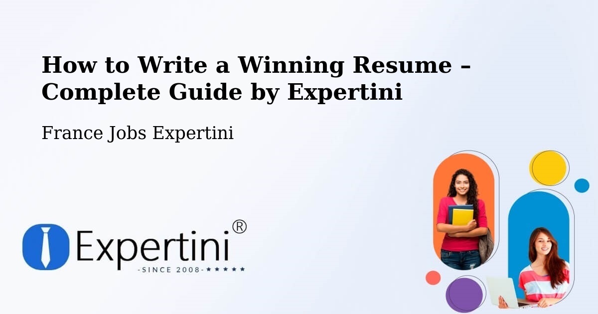 Resume Writing Guide for Job Seekers – Bazouges La Pérouse - Bazouges La Pérouse, France Jobs Expertini