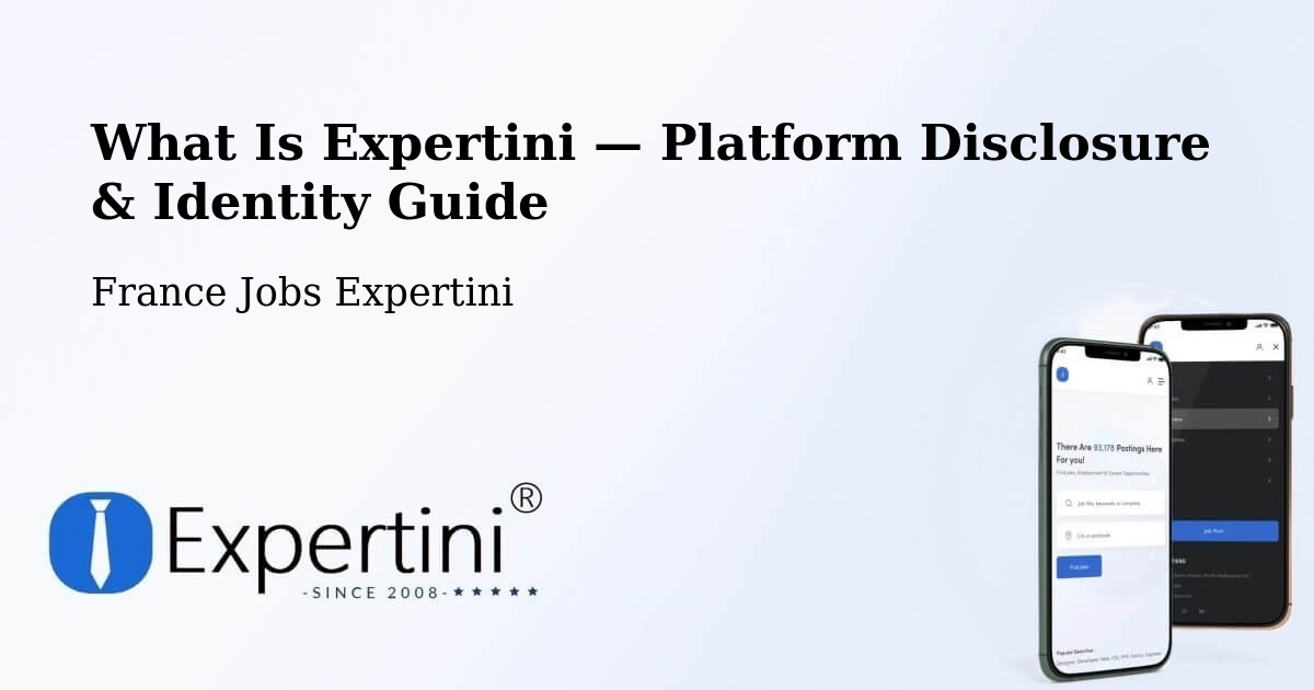 What Is Expertini — Platform Disclosure & Identity Guide – Bazouges La Pérouse